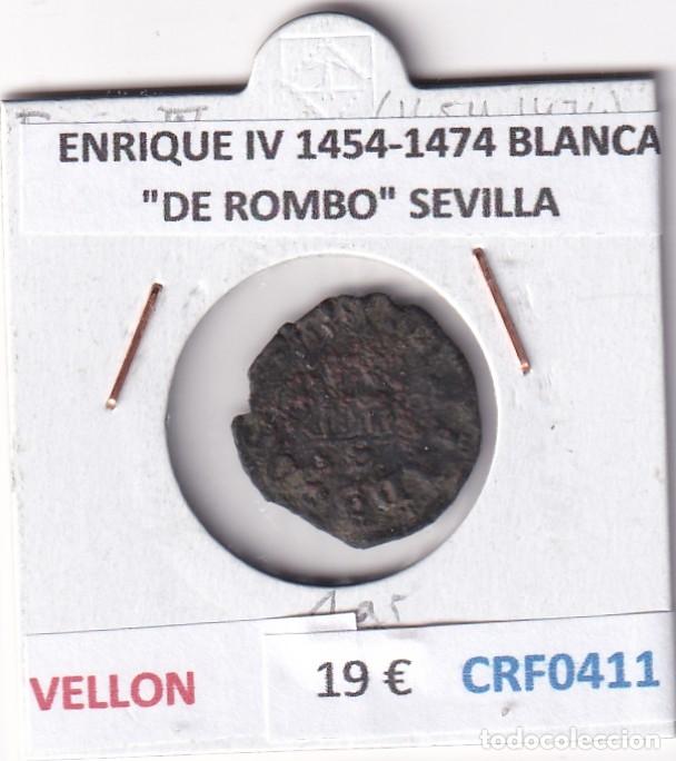 Monedas medievales: CRF0411 MONEDA ESPA&Ntilde;A ENRIQUE IV 1454-1474 BLANCA &rdquo;DE ROMBO&rdquo; SEVILLA VELLON