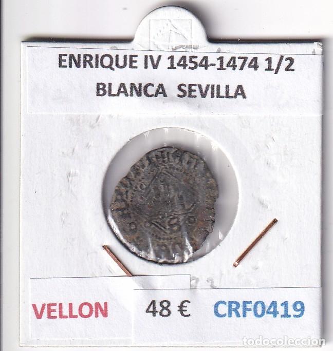 Monedas medievales: CRF0419 MONEDA ESPA&Ntilde;A ENRIQUE IV 1454-1474 1/2 BLANCA SEVILLA VELLON