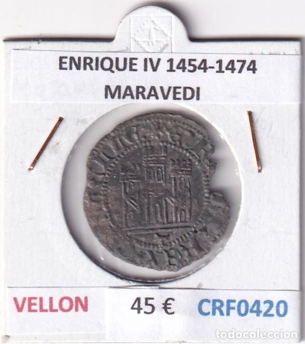 Monedas medievales: CRF0420 MONEDA ESPA&Ntilde;A ENRIQUE IV 1454-1474 MARAVEDI VELLON