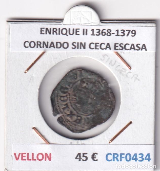 Monedas medievales: CRF0434 MONEDA ESPA&Ntilde;A ENRIQUE II 1368-1379 CORNADO SIN CECA ESCASA VELLON