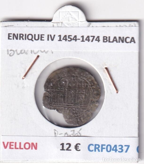 Monedas medievales: CRF0437 MONEDA ESPA&Ntilde;A ENRIQUE IV 1454-1474 BLANCA VELLON