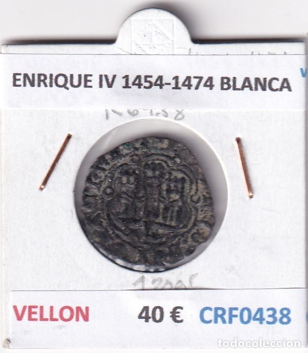 Monedas medievales: CRF0438 MONEDA ESPA&Ntilde;A ENRIQUE IV 1454-1474 BLANCA VELLON