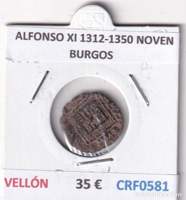 Monedas medievales: CRF0581 MONEDA ESPA&Ntilde;A ALFONSO XI 1312-1350 NOVEN BURGOS VELLON