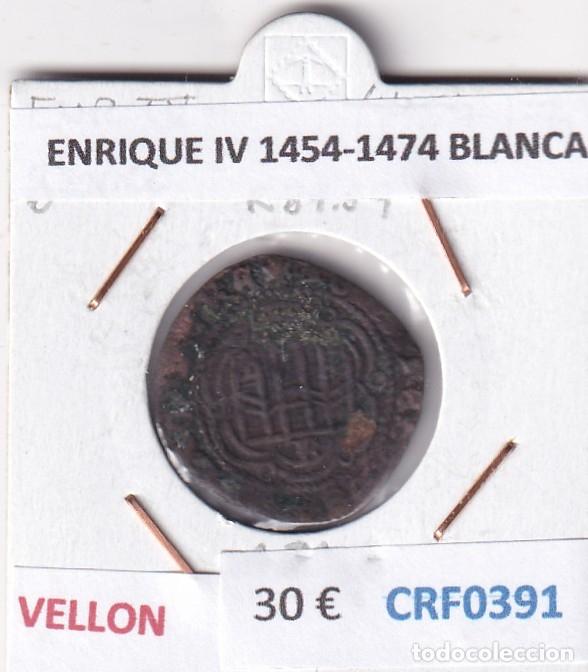 Monedas medievales: CRF0391 MONEDA ESPA&Ntilde;A ENRIQUE IV 1454-1474 BLANCA VELLON