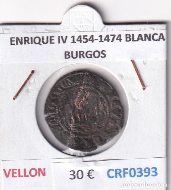 Monedas medievales: CRF0393 MONEDA ESPA&Ntilde;A ENRIQUE IV 1454-1474 BLANCA BURGOS VELLON