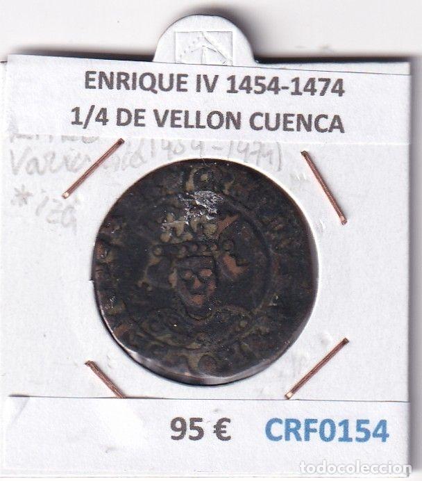 Moedas medievais: CRF0154 MONEDA ESPA&Ntilde;A ENRIQUE IV 1454-1474 1/4 DE VELLON CUENCA