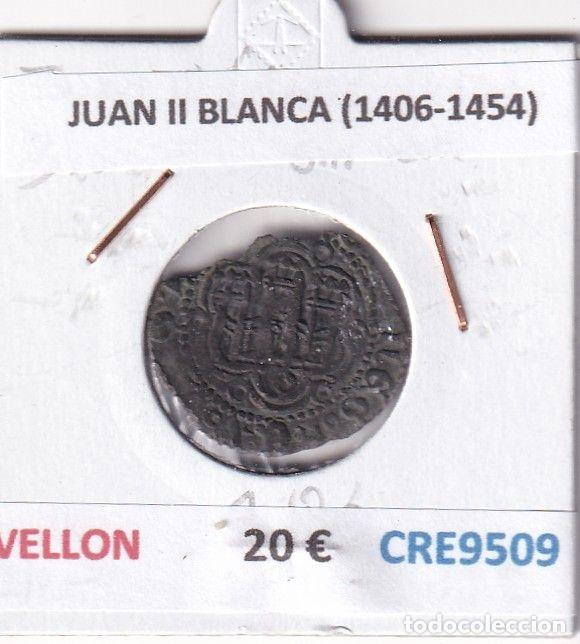 Monete medievali: CRE9509 MONEDA ESPA&Ntilde;A JUAN II BLANCA (1406-1454) VELLON