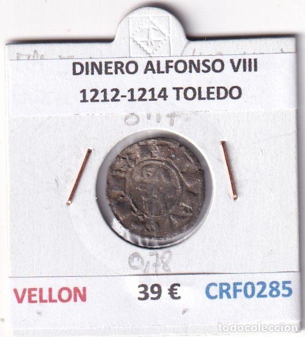 Monete medievali: CRF0285 MONEDA ESPA&Ntilde;A DINERO ALFONSO VIII 1212-1214 TOLEDO VELLON