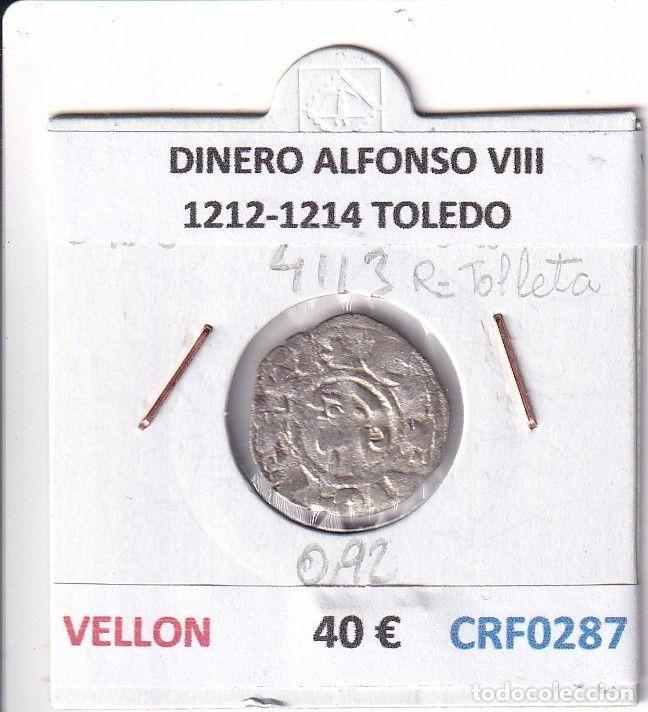 Monete medievali: CRF0287 MONEDA ESPA&Ntilde;A DINERO ALFONSO VIII 1212-1214 TOLEDO VELLON
