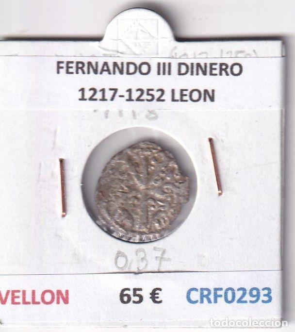 Monete medievali: CRF0293 MONEDA ESPA&Ntilde;A FERNANDO III DINERO 1217-1252 LEON VELLON