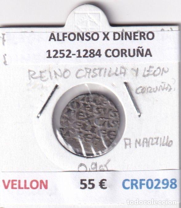 Monete medievali: CRF0298 MONEDA ESPA&Ntilde;A ALFONSO X DINERO 1252-1284 CORU&Ntilde;A VELLON