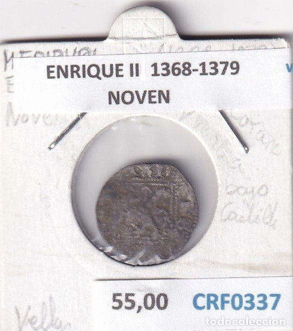 Monnaies m&eacute;di&eacute;vales: CRF0337 MONEDA ESPA&Ntilde;A ENRIQUE II 1368-1379 NOVEN VELLON