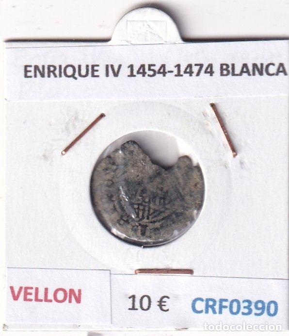 Mittelalterliche M&uuml;nzen: CRF0390 MONEDA ESPA&Ntilde;A ENRIQUE IV 1454-1474 BLANCA VELLON