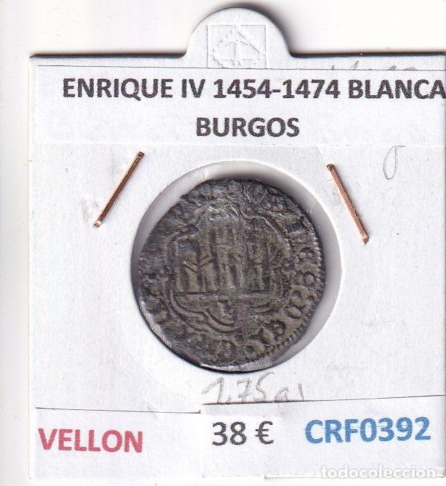 Mittelalterliche M&uuml;nzen: CRF0392 MONEDA ESPA&Ntilde;A ENRIQUE IV 1454-1474 BLANCA BURGOS VELLON