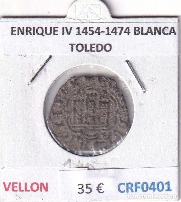 Mittelalterliche M&uuml;nzen: CRF0401 MONEDA ESPA&Ntilde;A ENRIQUE IV 1454-1474 BLANCA TOLEDO VELLON