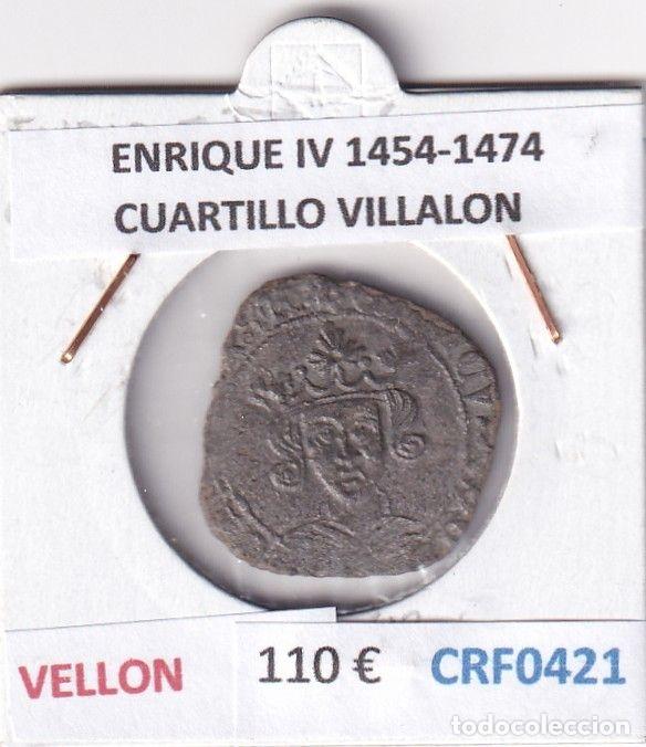 Mittelalterliche M&uuml;nzen: CRF0421 MONEDA ESPA&Ntilde;A ENRIQUE IV 1454-1474 CUARTILLO VILLALON VELLON