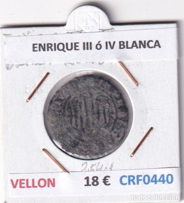 Medieval Coins: CRF0440 MONEDA ESPA&Ntilde;A ENRIQUE III &oacute; IV BLANCA VELLON