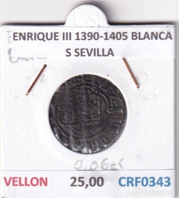 Monedas medievales: CRF0343 MONEDA ESPA&Ntilde;A ENRIQUE III 1390-1405 BLANCA S SEVILLA VELLON