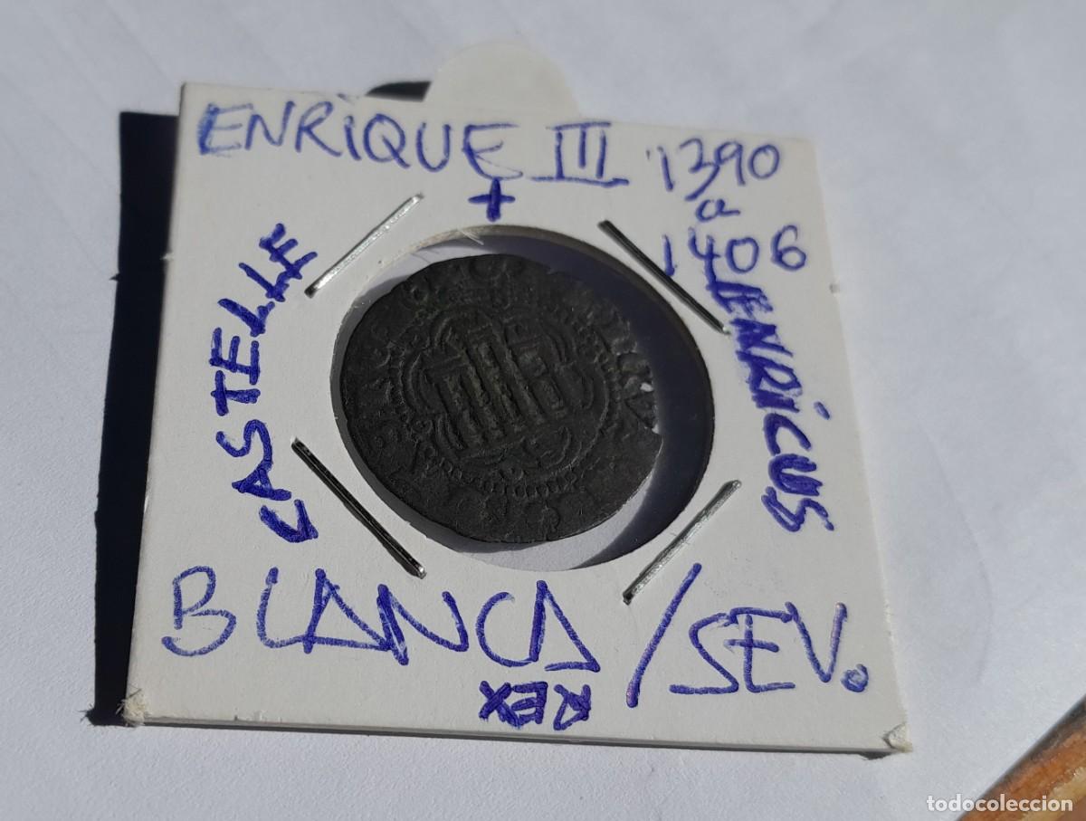 Monedas medievales: BLANCA DE SEVILLA .ENRIQUE III