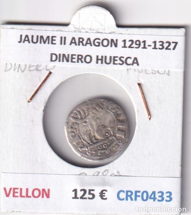Monedas medievales: CRF0433 MONEDA ESPA&Ntilde;A JAUME II ARAGON 1291-1327 DINERO HUESCA VELLON