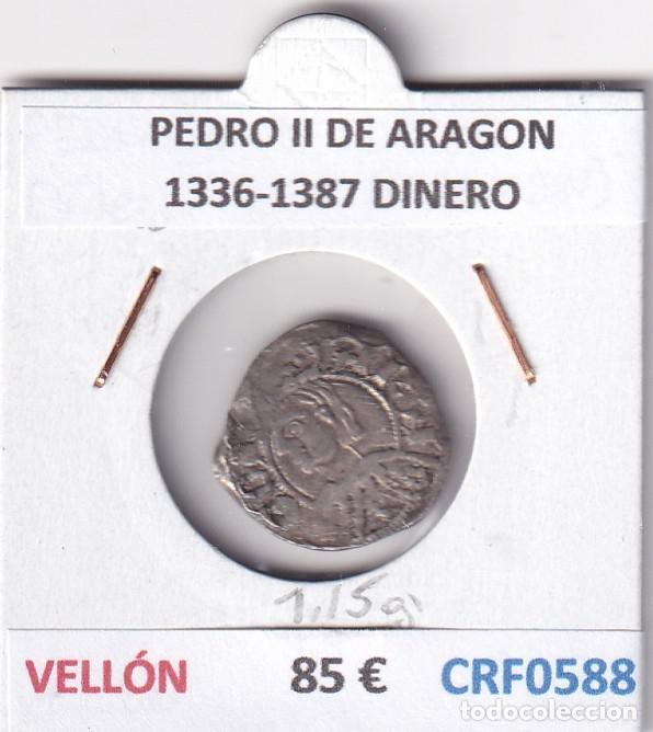 Monedas medievales: CRF0588 MONEDA ESPA&Ntilde;A PEDRO II DE ARAGON 1336-1387 DINERO VELLON