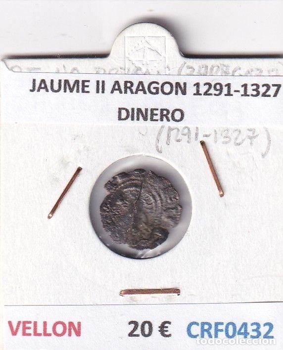 Monedas medievales: CRF0432 MONEDA ESPA&Ntilde;A JAUME II ARAGON 1291-1327 DINERO VELLON