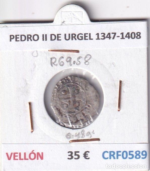 Monedas medievales: CRF0589 MONEDA ESPA&Ntilde;A PEDRO II DE URGEL 1347-1408 VELLON