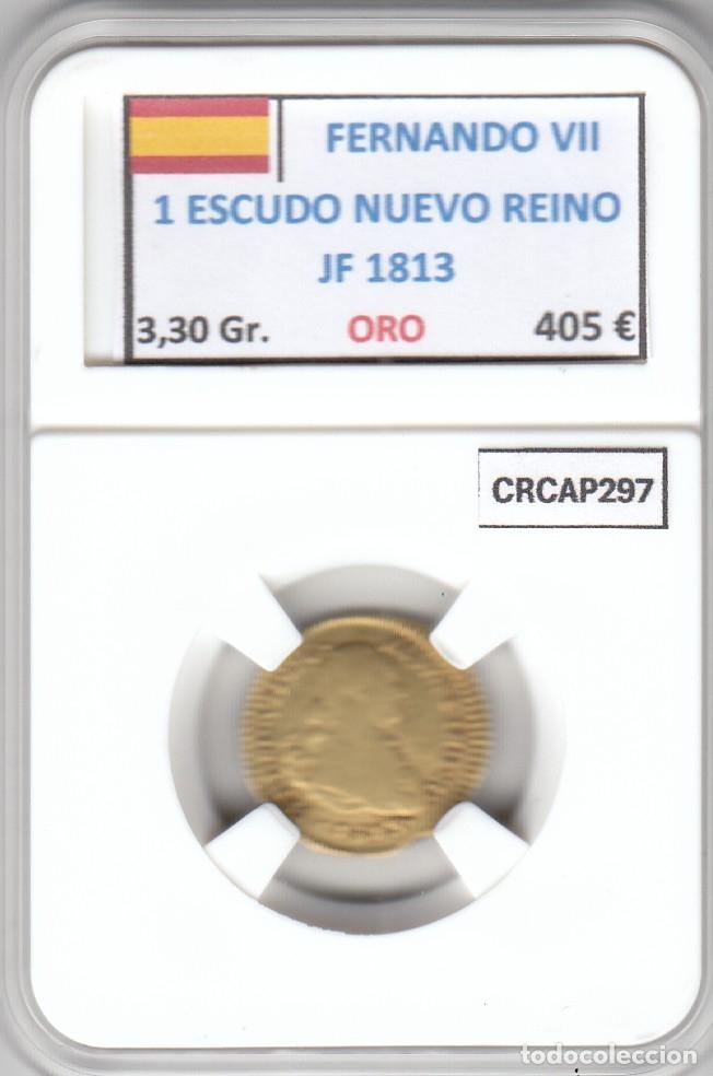 Monedas medievales: CRCAP297 MONEDA ESPA&Ntilde;A FERNANDO VII 1 ESCUDO NUEVO REINO JF 1813 ORO 3,30 GR