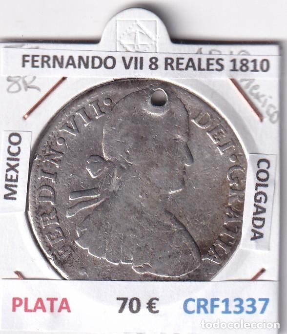 Monedas medievales: CRF1337 MONEDA ESPA&Ntilde;A FERNANDO VII 8 REALES 1810 MEXICO COLGADA PLATA