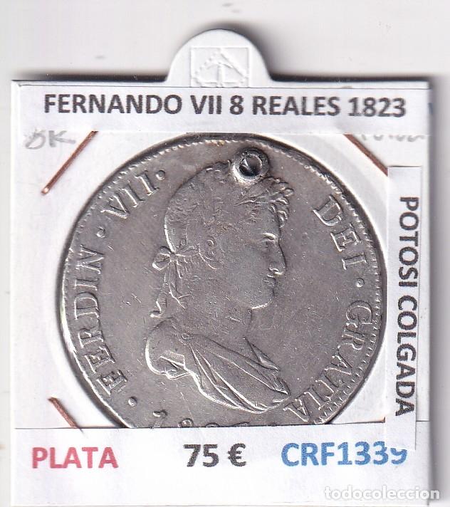 Monedas medievales: CRF1339 MONEDA ESPA&Ntilde;A FERNANDO VII 8 REALES 1823 POTOSI COLGADA PLATA