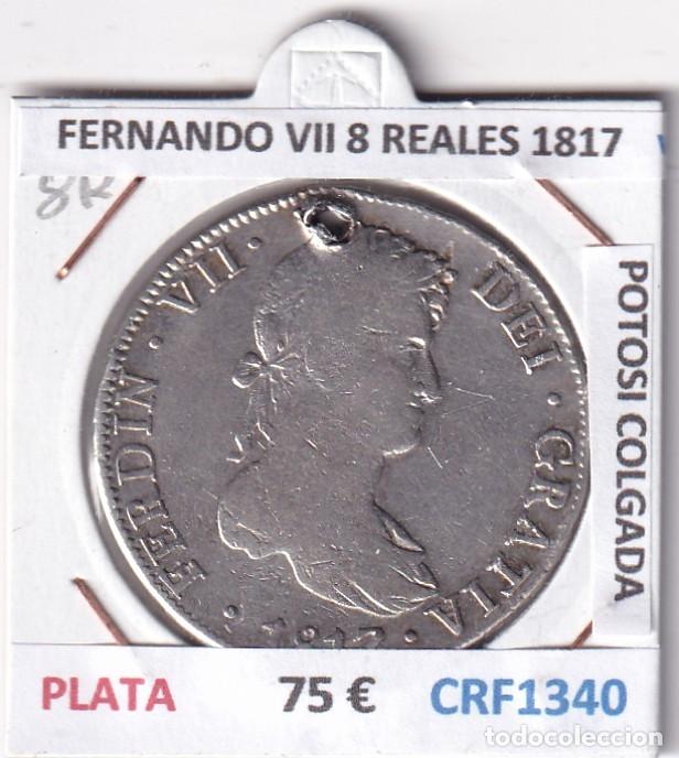 Monedas medievales: CRF1340 MONEDA ESPA&Ntilde;A FERNANDO VII 8 REALES 1817 POTOSI COLGADA PLATA