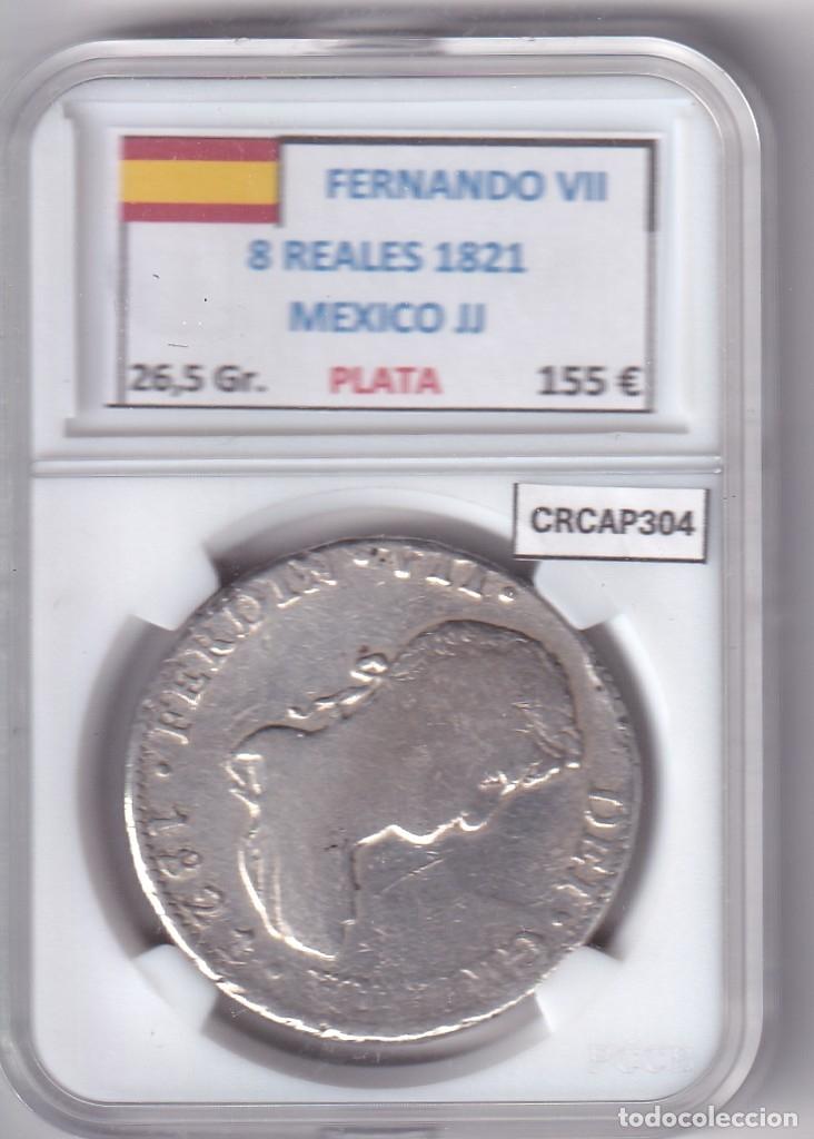 Monedas medievales: CRCAP304 MONEDA ESPA&Ntilde;A FERNANDO VII 8 REALES 1821 MEXICO JJ PLATA