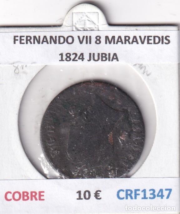 Medieval Coins: CRF1347 MONEDA ESPA&Ntilde;A FERNANDO VII 8 MARAVEDIS 1824 JUBIA COBRE