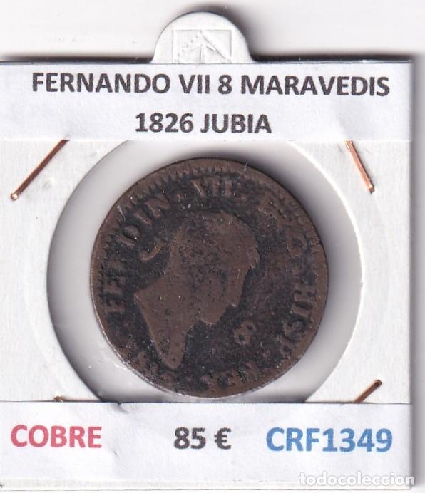 Medieval Coins: CRF1349 MONEDA ESPA&Ntilde;A FERNANDO VII 8 MARAVEDIS 1826 JUBIA COBRE