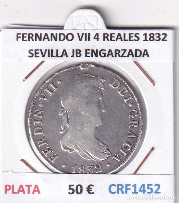Monedas medievales: CRF1452 MONEDA ESPA&Ntilde;A FERNANDO VII 4 REALES 1832 SEVILLA JB ENGARZADA PLATA