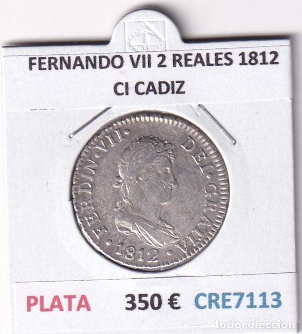 Monedas medievales: CRE7113 MONEDA ESPA&Ntilde;A FERNANDO VII 2 REALES 1812 CI CADIZ BO PLATA