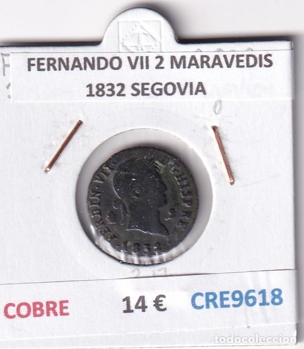 Monedas medievales: CRE9618 MONEDA ESPA&Ntilde;A FERNANDO VII 2 MARAVEDIS 1832 SEGOVIA COBRE