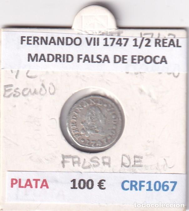 Monedas medievales: CRF1067 MONEDA ESPA&Ntilde;A FERNANDO VII 1747 1/2 REAL MADRID FLASA DE EPOCA PLATA