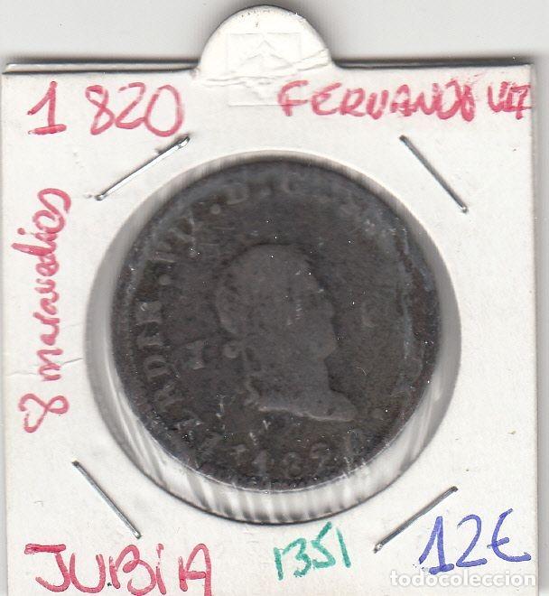 Medieval Coins: CRE1351 MONEDA ESPA&Ntilde;A FERNANDO VII 8 MARAVEDIES 1820 JUBIA