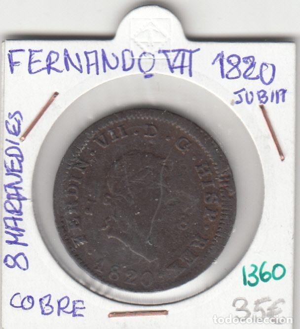 Mittelalterliche M&uuml;nzen: CRE1360 MONEDA ESPA&Ntilde;A FERNANDO VII 8 MARAVEDIS 1820 JUBIA