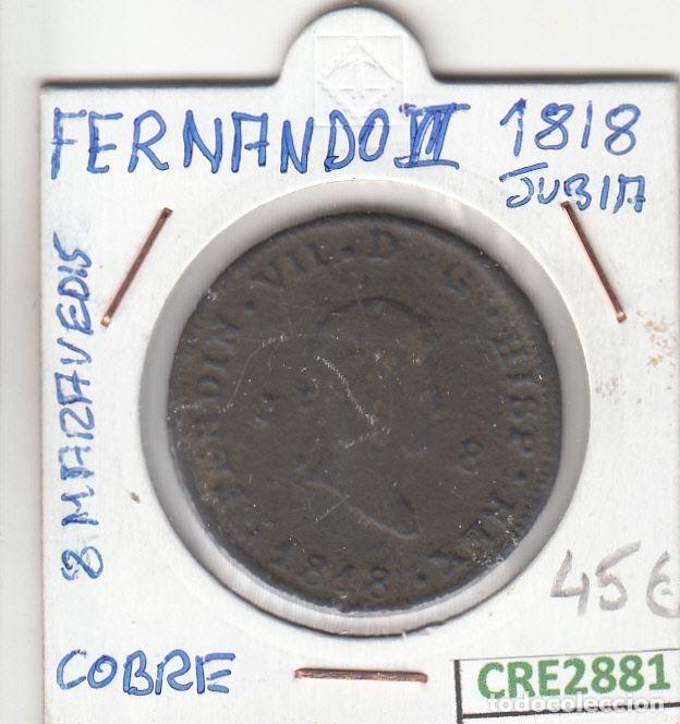 Mittelalterliche M&uuml;nzen: CRE2881 MONEDA ESPA&Ntilde;A FERNANDO VII 8 MARAVEDIES 1818 JUBIA COBRE