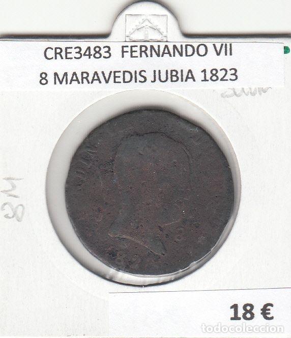 Mittelalterliche M&uuml;nzen: CRE3483 MONEDA ESPA&Ntilde;A FERNANDO VII 8 MARAVEDIS JUBIA 1823