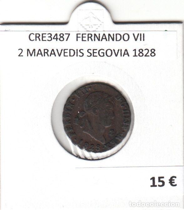 Mittelalterliche M&uuml;nzen: CRE3487 MONEDA ESPA&Ntilde;A FERNANDO VII 2 MARAVEDIS SEGOVIA 1828