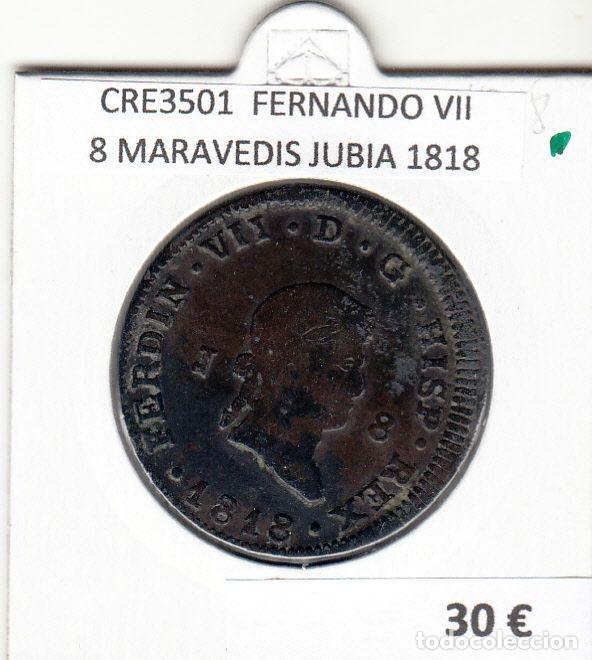Mittelalterliche M&uuml;nzen: CRE3501 MONEDA ESPA&Ntilde;A FERNANDO VII 8 MARAVEDIS JUBIA 1818
