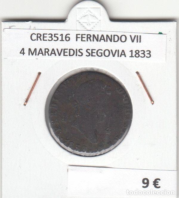 Mittelalterliche M&uuml;nzen: CRE3516 MONEDA ESPA&Ntilde;A FERNANDO VII 4 MARAVEDIS SEGOVIA 1833