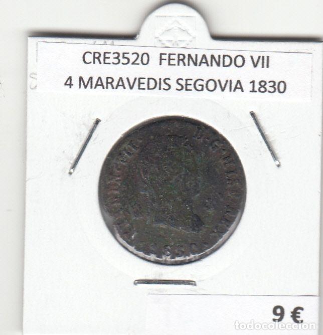 Mittelalterliche M&uuml;nzen: CRE3520 MONEDA ESPA&Ntilde;A FERNANDO VII 4 MARAVEDIS SEGOVIA 1830