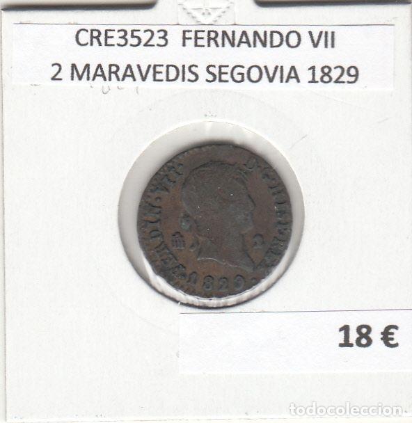 Mittelalterliche M&uuml;nzen: CRE3523 MONEDA ESPA&Ntilde;A FERNANDO VII 2 MARAVEDIS SEGOVIA 1829