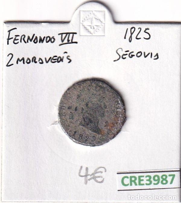 Monnaies m&eacute;di&eacute;vales: CRE3987 MONEDA ESPA&Ntilde;A 2 MATAVEDIS FERNANDO VII 1825 SEGOVIA