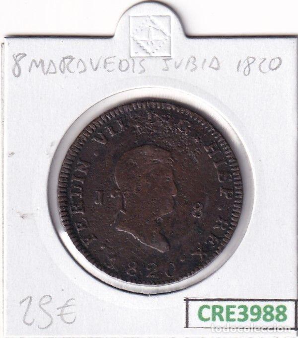 Monnaies m&eacute;di&eacute;vales: CRE3988 MONEDA ESPA&Ntilde;A 8 MATAVEDIS JUBIA FERNANDO VII 1820
