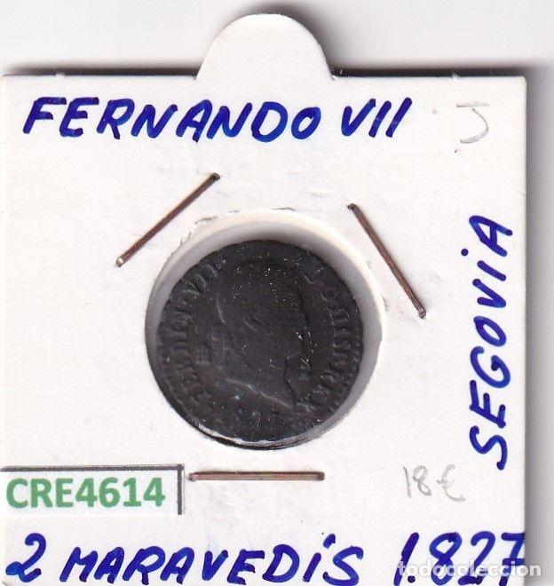 Monnaies m&eacute;di&eacute;vales: CRE4614 MONEDA ESPA&Ntilde;A FERNANDO VII 2 MARAVEDIS 1827 SEGOVIA